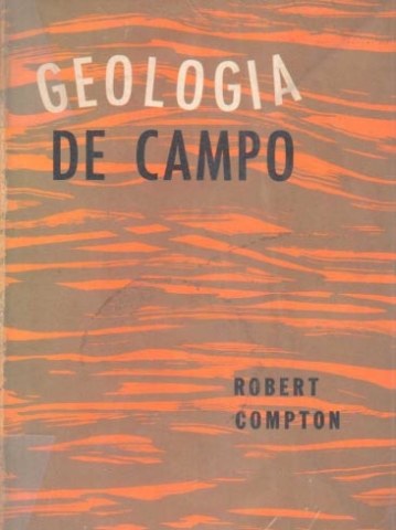 Geología de campo, Robert Compton