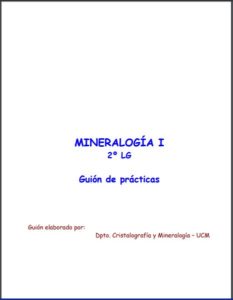 Mineralogía, guía de prácticas.